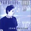 Parallel Lives album lyrics, reviews, download