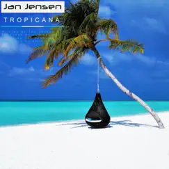 Tropicana - Single by Jan Jensen album reviews, ratings, credits
