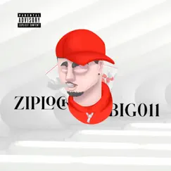 Ziplock - Single by BiG 011 album reviews, ratings, credits
