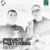 Private Pattering album lyrics, reviews, download