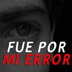Fue Por Mi Error (feat. Ekdm) - Single by Mc J Rap album reviews, ratings, credits