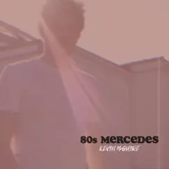 80s Mercedes (Acoustic) Song Lyrics