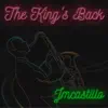The King's Back - Single album lyrics, reviews, download
