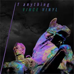 If Anything by Vince vinyl album reviews, ratings, credits