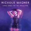 Dance Songs for the Apocalypse - EP album lyrics, reviews, download