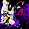 Evil Scientists of Anime Cypher (feat. BAKER the Legend, Pure chAos Music, J Cae, Jixplosion, ShadowKnight music, NextLevel & Eclypse) - Single album lyrics, reviews, download