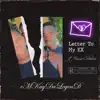 Letter To My EX (feat. Emmi Colossus) - Single album lyrics, reviews, download