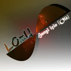 Hangi için (Olè) - Single by Lo-u Vill album reviews, ratings, credits