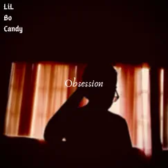 Obsession - Single by LiL Bo Candy album reviews, ratings, credits