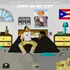 Jawn on My Left (Clean Edit) [feat. Peedi Crakk & Hank McCoy] - Single album lyrics, reviews, download