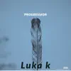 Progression - Single album lyrics, reviews, download