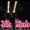 Uh Huh - Single album lyrics, reviews, download