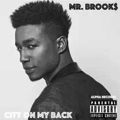 City on My Back - Single by Mr. Brook$ album reviews, ratings, credits