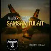 Samsam Tulait - Single album lyrics, reviews, download