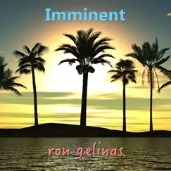 Imminent - Single by Ron Gelinas album reviews, ratings, credits