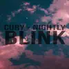 Nightly Blink - Single album lyrics, reviews, download