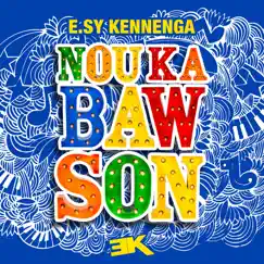 NOU KA BAW SON - Single by Esy Kennenga album reviews, ratings, credits