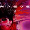 Maeve - EP album lyrics, reviews, download