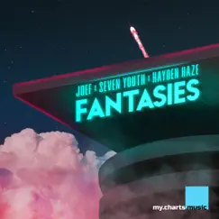 Fantasies - Single by JØEF, Seven Youth & Hayden Haze album reviews, ratings, credits