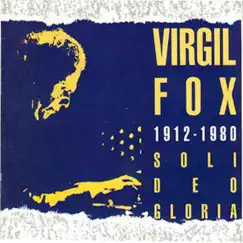 Soli Deo Gloria 2 by Virgil Fox album reviews, ratings, credits