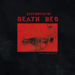 Death Bed - Single by $ixfootslim album reviews, ratings, credits