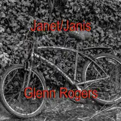 Janis / Janet - Single by Glenn Rogers album reviews, ratings, credits
