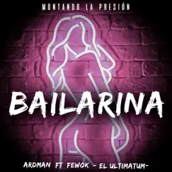 Bailarina (feat. Fewok el Ultimtum) Song Lyrics