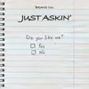 Just Askin’ - Single album lyrics, reviews, download