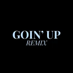 Goin' Up (feat. Landon Sears) [Remix] - Single by Landon Sears & Owen Mack album reviews, ratings, credits