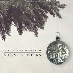 Christmas Morning by Silent Winters album reviews, ratings, credits