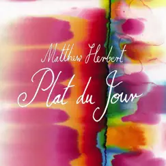 Plat du Jour by Matthew Herbert album reviews, ratings, credits