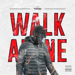 Walk Alone - Single by Tommyy album reviews, ratings, credits