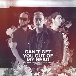 Can't Get You Out of My Head (feat. Liinii) Song Lyrics