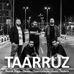 Taarruz - Single by Burak Togo, Deno & Ozan Gökçe album reviews, ratings, credits