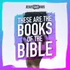 These Are the Books of the Bible - Single album lyrics, reviews, download