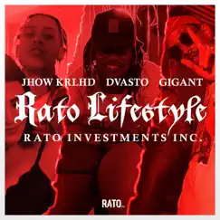 Rato Lifestyle (feat. Dvasto, Jhow Krlhd & Gigant) - Single by Rato Inc album reviews, ratings, credits