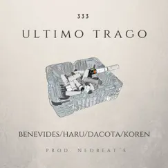 Último Trago (feat. Benevides, Haru, Dacota & Koren) Song Lyrics