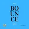 Bounce - Single album lyrics, reviews, download