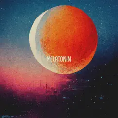 Melatonin - Single by Lost.mindd & Ahntow album reviews, ratings, credits