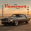 Vámonos (Remix) [feat. Thau] - Single album lyrics, reviews, download