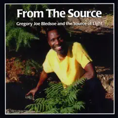 From the Source by Gregory Joe Bledsoe & The Source of Light album reviews, ratings, credits