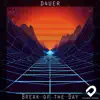 Break of the Day - Single album lyrics, reviews, download