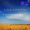 Myroslav Skoryk, Mykola Leontovych: Ukrainian Classical Music - Single album lyrics, reviews, download