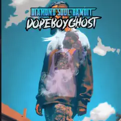 Diamond Soul Bandit by Dopeboyghost album reviews, ratings, credits
