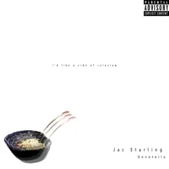 I'd Like a Side of Coleslaw (feat. Donotello) - Single by Jac Starling album reviews, ratings, credits