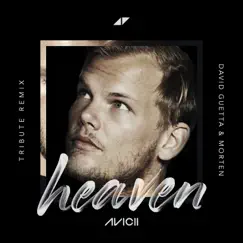 Heaven (David Guetta & MORTEN Remix) - Single by Avicii album reviews, ratings, credits