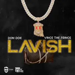 Lavish (feat. Vince the Prince) - Single by Don Doe Music album reviews, ratings, credits