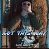 Got This Way - Single album lyrics, reviews, download