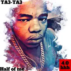 Half of Me - Single by TA3-TA3 album reviews, ratings, credits