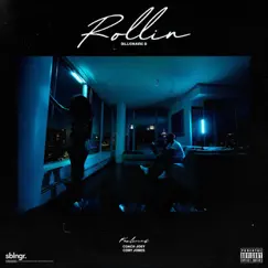Rollin (feat. Coach Joey & Cory Jones) - Single by Billionaire B album reviews, ratings, credits